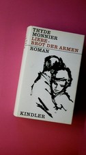 188375 Thyde Monnier LIEBE, BROT DER ARMEN Roman HC