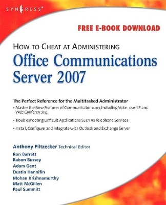 How to Cheat at Administering Office Communications Server 20... - 9781597492126