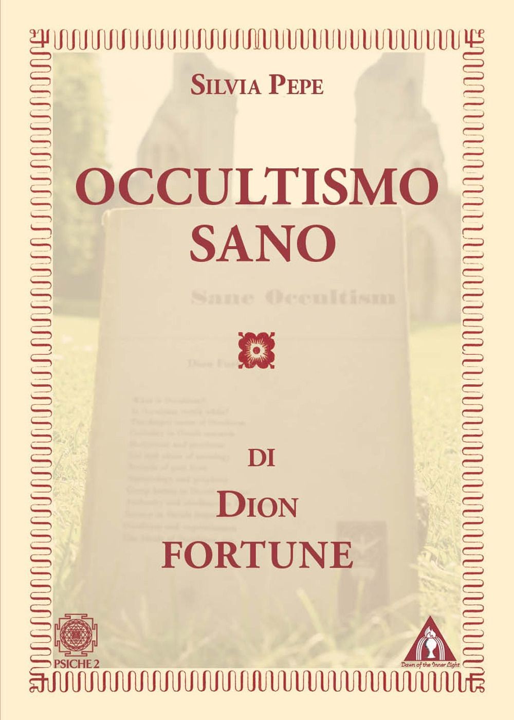 Libri Dion Fortune - Occultismo Sano