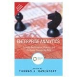 Enterprise Analytics: Optimize Performan: Optimize Performance, Process and Dec