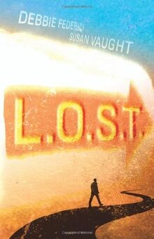 L.O.S.T von Debbie Tanner Federici | Buch | Zustand sehr gut