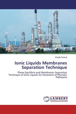 Khalid Farhod | Ionic Liquids Membranes Separation Technique | Taschenbuch