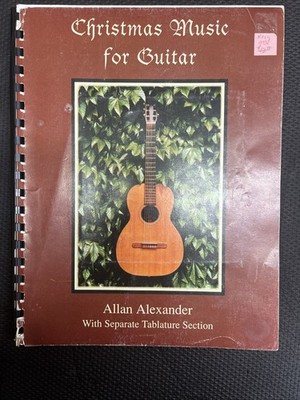 Christmas Music For Guitar Allan Alexander Tab Section Used As Is