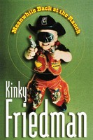 Meanwhile Back At The Ranch Kinky Friedman Taschenbuch Kartoniert / Broschiert
