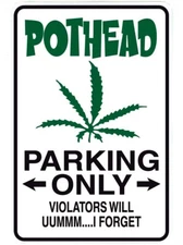 Pot head parking sign Metal funny man cave marijuana cannabis decor idea M46