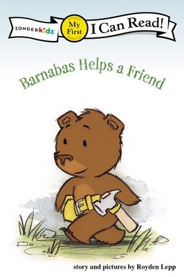 Barnabas Helps a Friend: My First (I Can Read! / Barnabas Series) - Lepp, Ro...