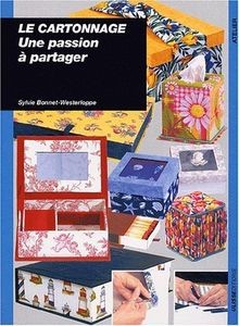 Le cartonnage. Une passion à partager von Sylvie Bo... | Buch | Zustand sehr gut