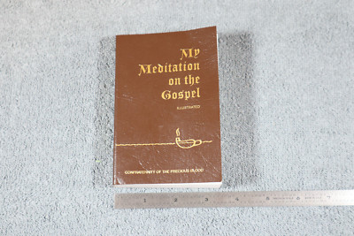 My Meditation on the Gospel, Illustrated, by Rev. James E. Sullivan, 1962