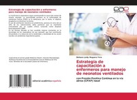 Estrategia De CapacitacióN A Enfermeros Para Manejo De Neonatos Ventilados BáRba