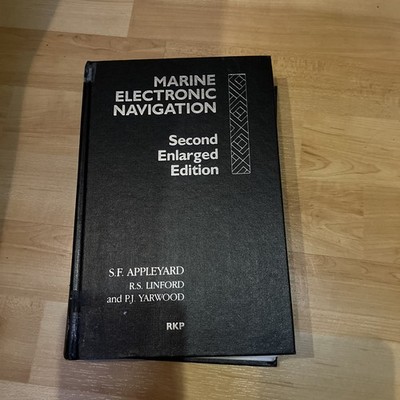 Marine Electronic Navigation 2nd Enlarged Edition S F Appleyard HB Book 1988