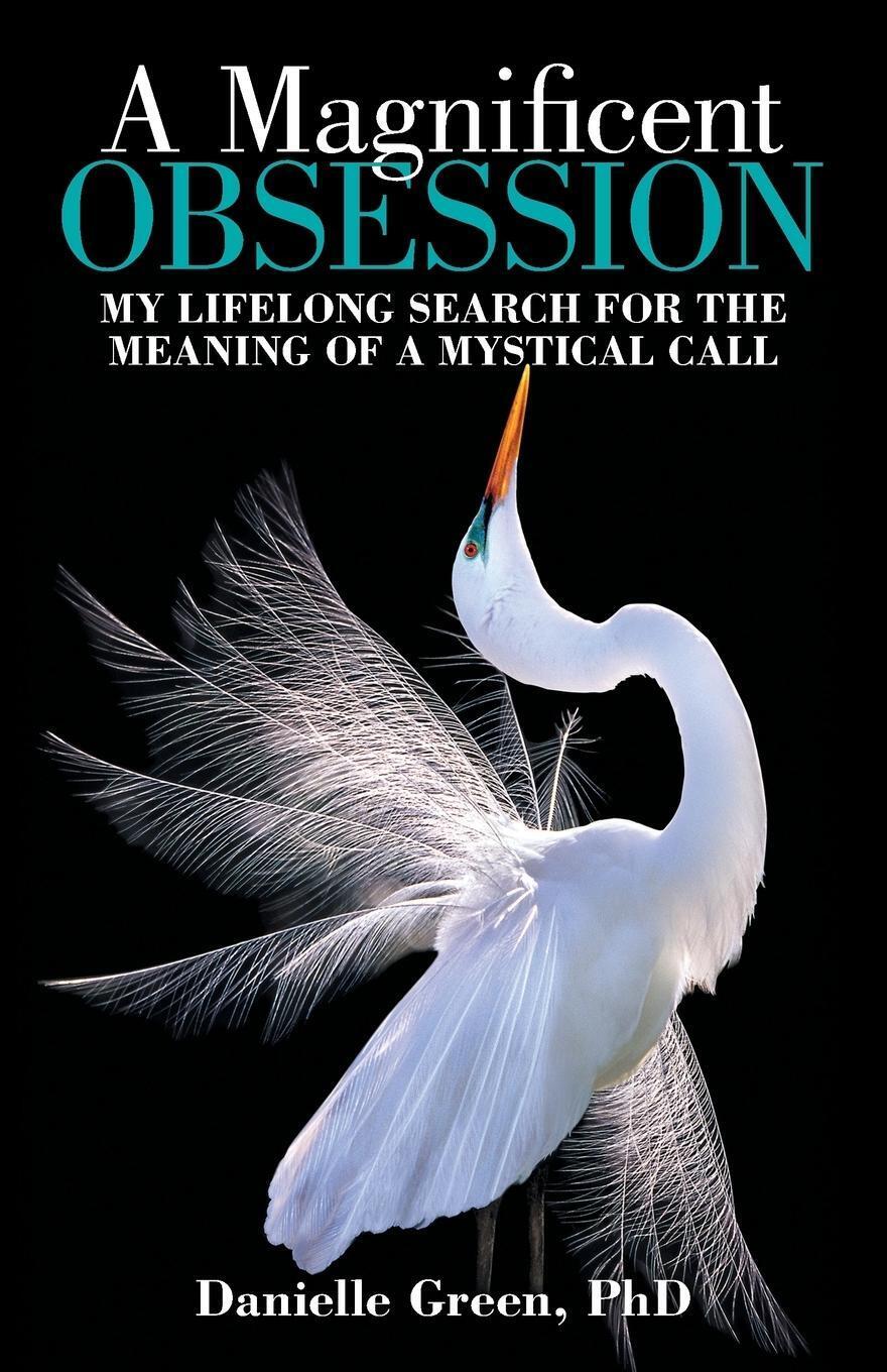 Thumbnail - A Magnificent Obsession My Lifelong Search For The Meaning Of A