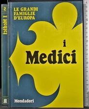 LE GRANDI FAMIGLIE D'EUROPA. I MEDICI. MARIA LUISA RIZZATTI. MONDADORI.