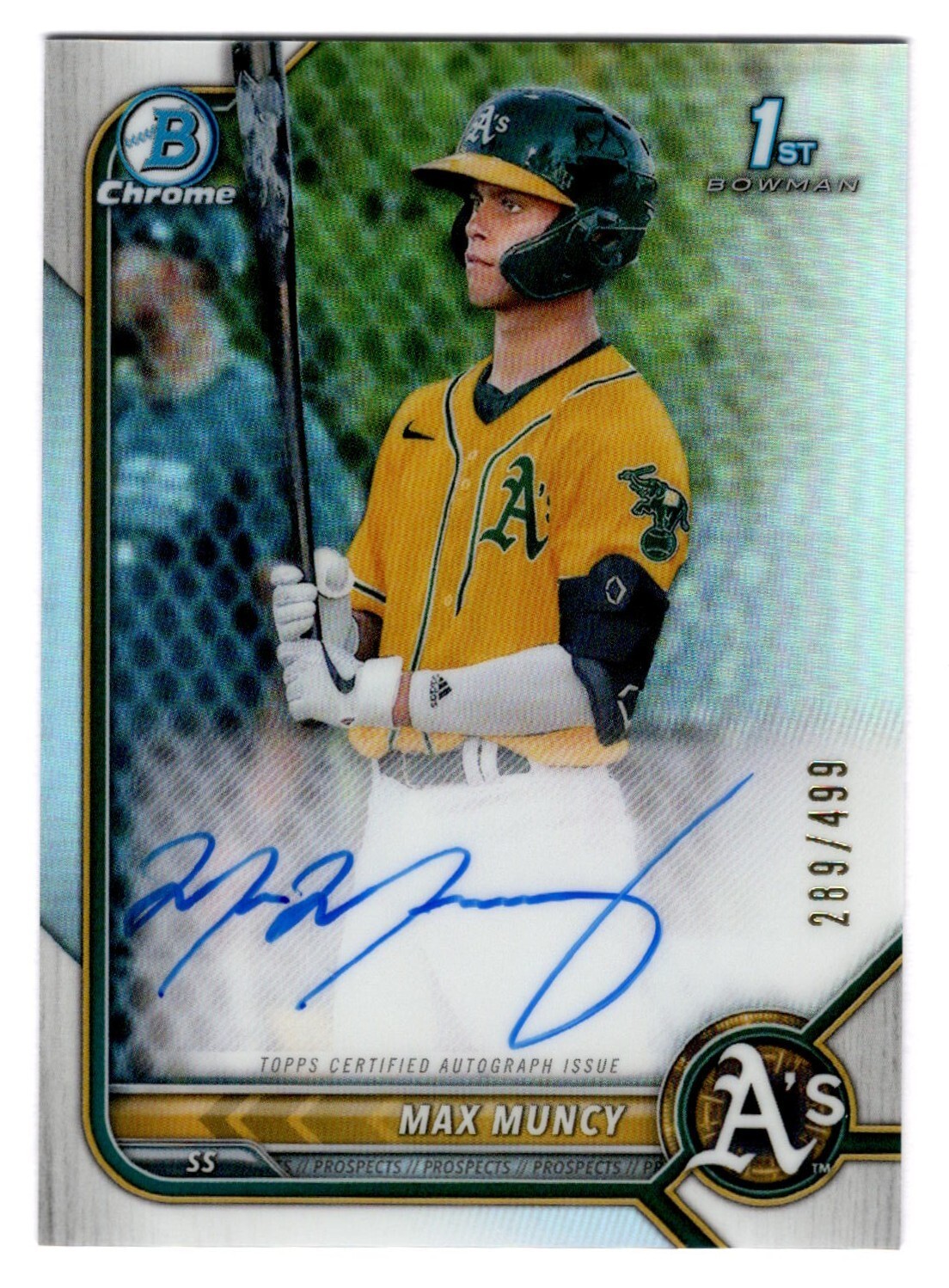 Max Muncy 2022 Bowman Chrome 1st Year Prospect Refractor Autograph Auto 289/499
