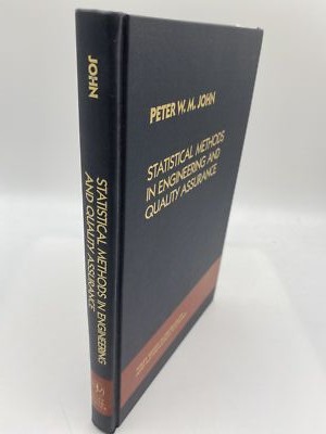 Statistical Methods in Engineering and Quality Assurance