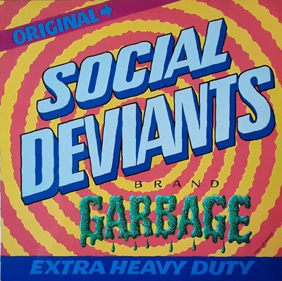 Social Deviants* Garbage 10'' Vinyl Schallplatte 160