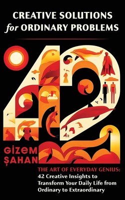 Gizem Sahan | Creative Solutions for Ordinary Problems | Buch | Englisch (2024)