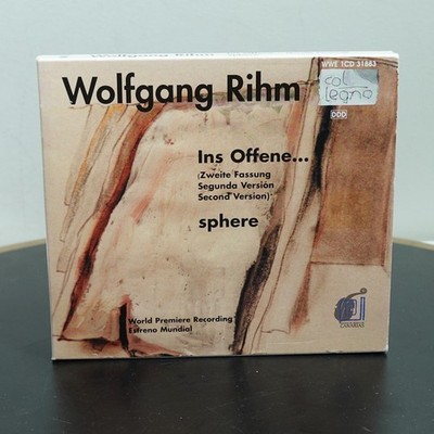 Wolfgang Rihm Ins Offene sphere CD World Premiere Col Legno WWE 1CD 31883