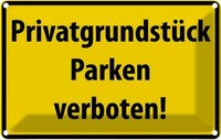 Blechschild 20X30 Cm PrivatgrundstüCk Parkverbot Warnschild Hinweisschild Sicher