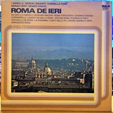 Disco vinile 33 giri Roma de Ieri - Autori Vari - Lineatre RCA 1979