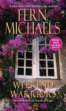 Weekend Warriors (Sisterhood) - Mass Market Paperback By Michaels, Fern - GOOD