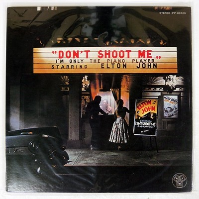 LP/GF Elton John Dont Shoot Me Im Only Piano IFP80705PROMO DJM Japan Vinyl プロモ /00400 ELTON JOHN DON'T SHOOT ME I'M ONLY THE PIANO PLAYER TOSHIBA