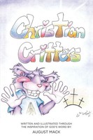 August Mack | Christian Critters | Taschenbuch | Englisch (2018)