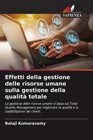 Effetti Della Gestione Delle Risorse Umane Sulla Gestione Della Qualità Totale