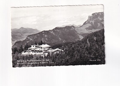 2343) Postcard Kufstein Tyrol Berghaus ASCHENBRENNER Kaiserlift mountain station