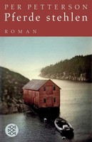 Pferde Stehlen ~ Per Petterson ~ 9783596175185