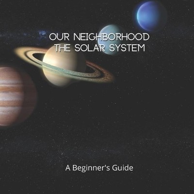 Jesper Nova Our Neighborhood The Solar System (Paperback) Our Neighborhood
