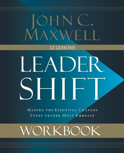 Leadershift Workbook by John C. Maxwell - 9780310109884