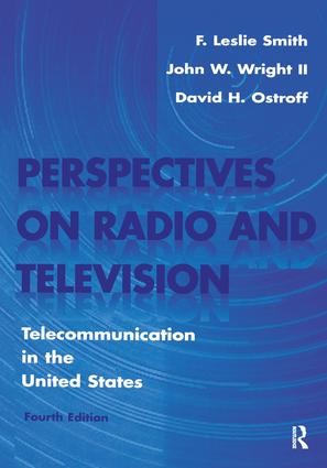 Perspectives on Radio and Television - 4th Edition
