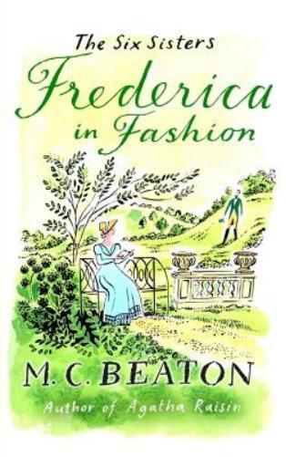 M.C. Beaton Frederica in Fashion (Tascabile) Six Sisters Series