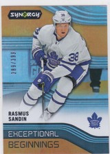 19/20 SYNERGY..RASMUS SANDIN..EXCEPTIONAL BEGINNINGS..ORANGE../399..MAPLE LEAFS