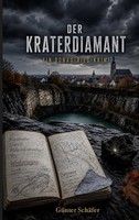 Der Kraterdiamant | GüNter SchäFer | Taschenbuch | 244 S. | Deutsch | 2026