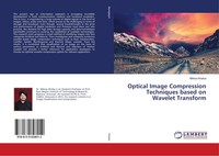 Nikkoo Khalsa | Optical Image Compression Techniques Based On Wavelet Transform