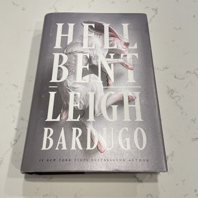 Hell Bent: A Novel (Alex Stern, 2) - Hardcover By Bardugo, Leigh - GOOD