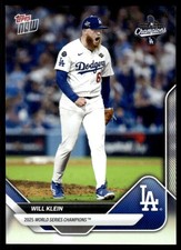 WILL KLEIN 2025 Topps Now Card World Series Champions #WS-11 Los Angeles Dodgers