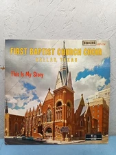 First Baptist Church Choir "This Is My Story" Vinyl Record (LL)