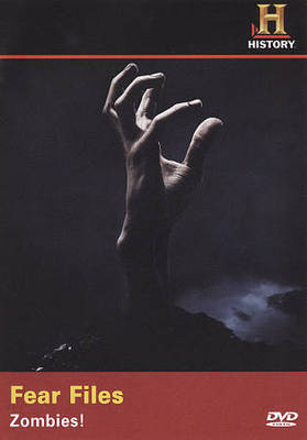 Fear Files: ZOMBIES! (DVD) AE A&E history dead undead voodoo THC SEALED NEW