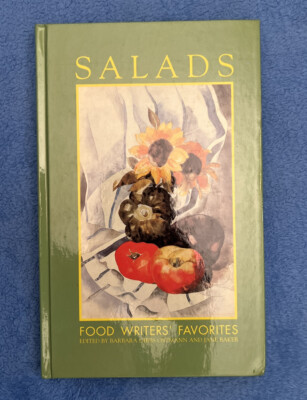 Salads : Food Writers' Favorites by Ostmann, Barbara Very Good Hardcover Book...