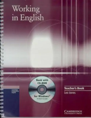 Working in English Teacher's Book [With CDROM] - Leo Jones