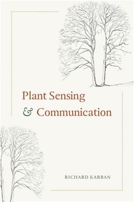 Plant Sensing and Communication (Paperback or Softback)