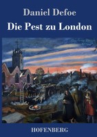 Daniel Defoe | Die Pest Zu London | Buch | Deutsch (2021) | 124 S.