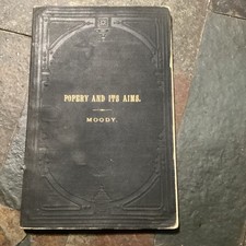 Popery And It’s Aims , Tract For The Times  , Moody 1871 Original Hitchcock