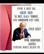 Trump Birthday Father&rsquo;s Day Funny Great Dad 4.6&rdquo;x6.6&rdquo; Blank Inside Greeting Card