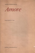 Amore - Maria Gandini Biglia (Editrice Stefanoni) [1980]