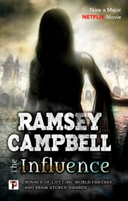 The Influence by Ramsey Campbell: New