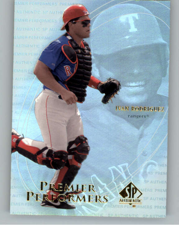 2000 SP Authentic Premier Performers #PP8 Ivan Rodriguez (ref 142254)