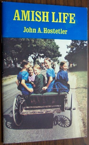 Amish Life - John A Hostetler - Paperback - Very Good Condition